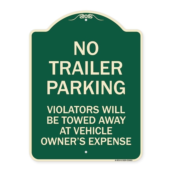 No Parking No Trailer Parking Violators Will Be Towed Away at Vehicle Owners Expense, G-1824-23663